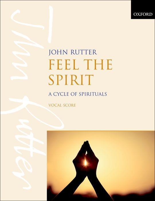 Cover: 9780193416246 | Feel The Spirit | 7 Negro Spirituals | John Rutter | Taschenbuch