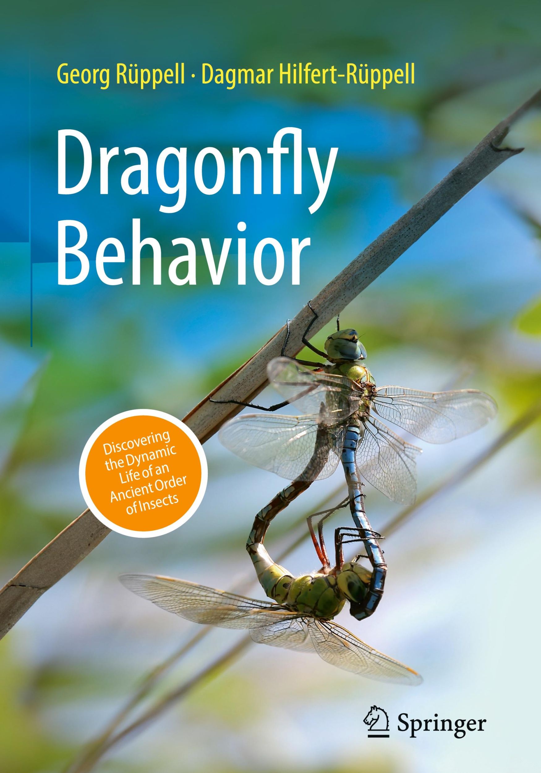 Cover: 9783662702338 | Dragonfly Behavior | Dagmar Hilfert-Rüppell (u. a.) | Buch | xiv