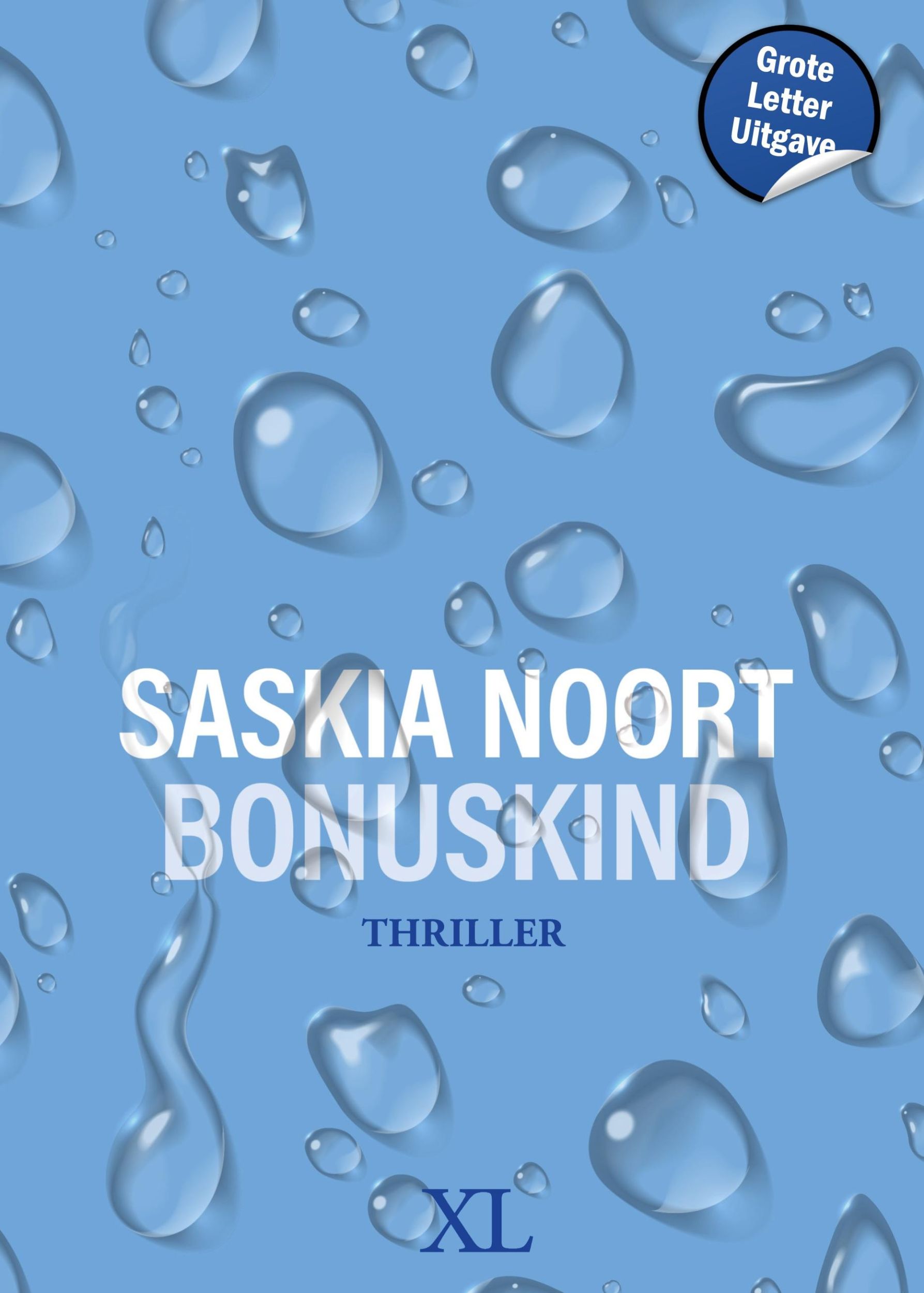 Cover: 9789046313725 | Bonuskind | Saskia Noort | Buch | HC runder Rücken kaschiert | 2022