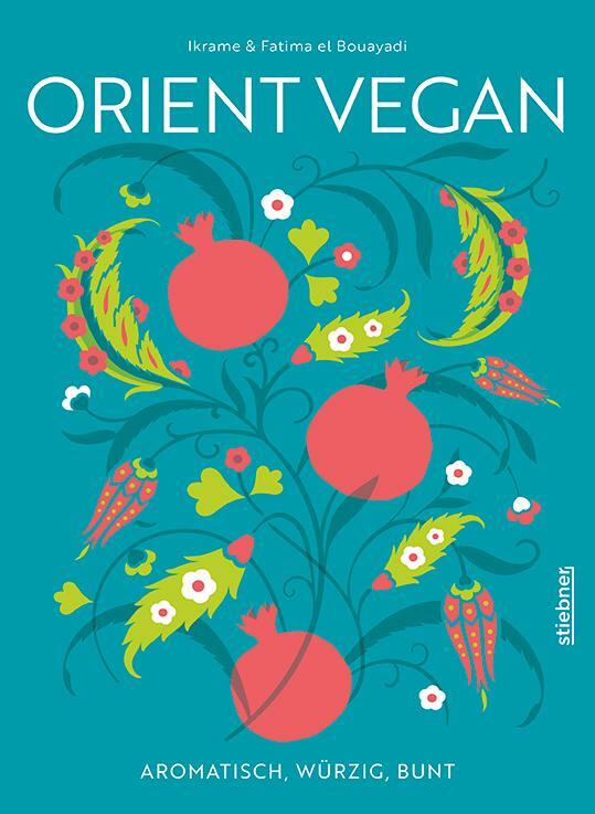 Cover: 9783830710714 | Orient Vegan | Ikrame el Bouayadi (u. a.) | Buch | 184 S. | Deutsch