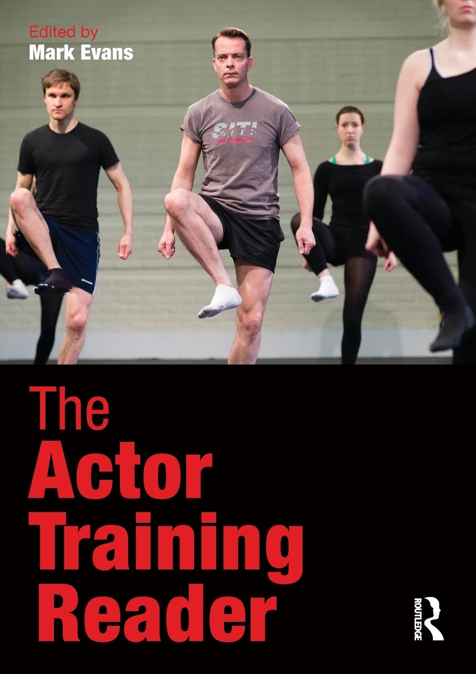 Cover: 9780415824026 | The Actor Training Reader | Mark Evans | Taschenbuch | Englisch | 2015