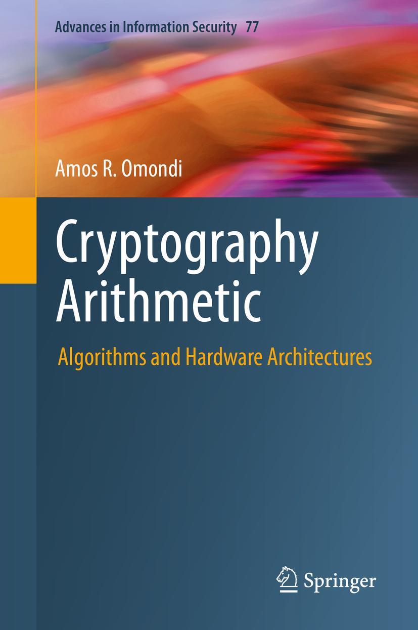 Cover: 9783030341411 | Cryptography Arithmetic | Algorithms and Hardware Architectures | Buch