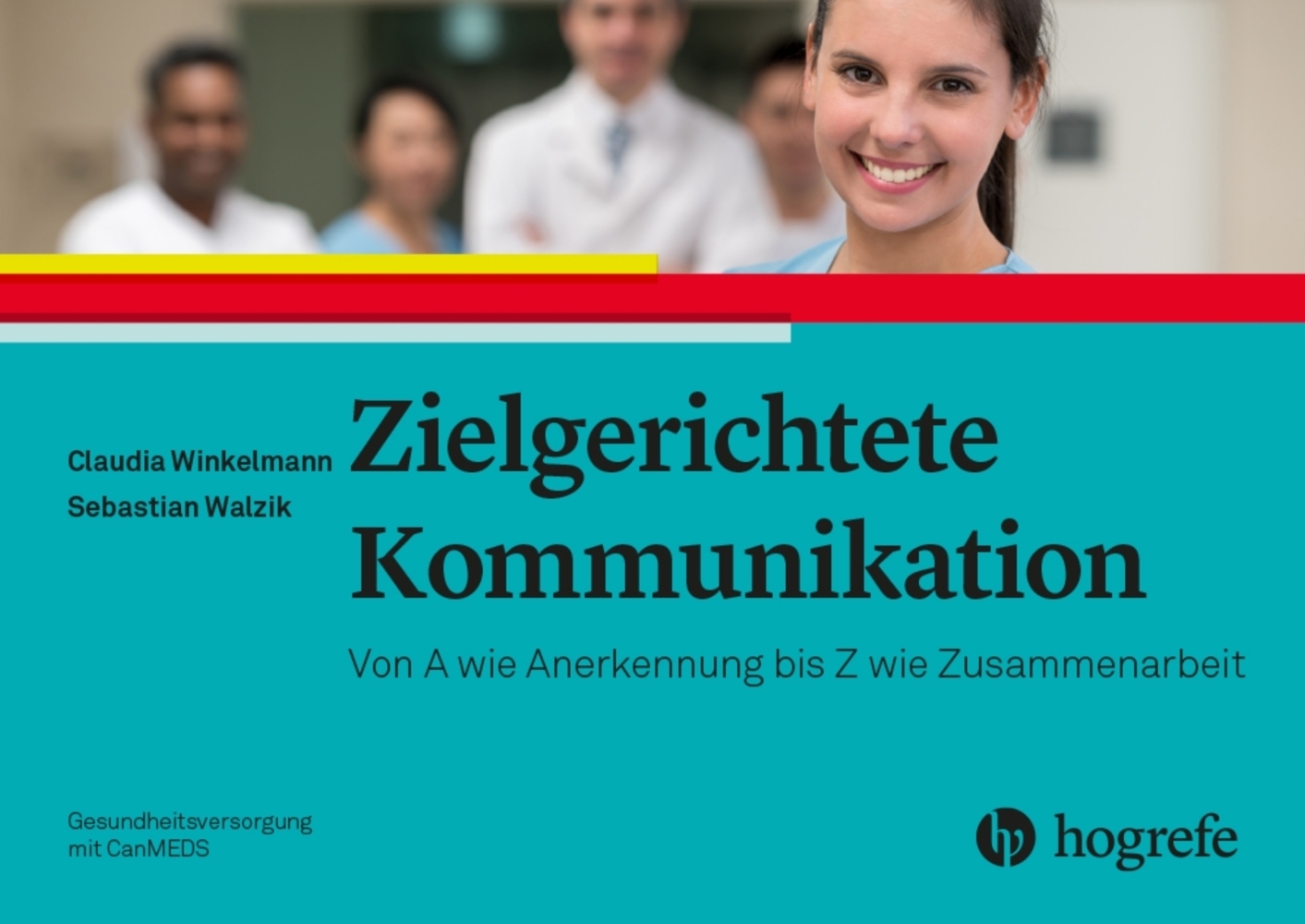 Cover: 9783456862309 | Zielgerichtete Kommunikation | Claudia Winkelmann (u. a.) | Buch