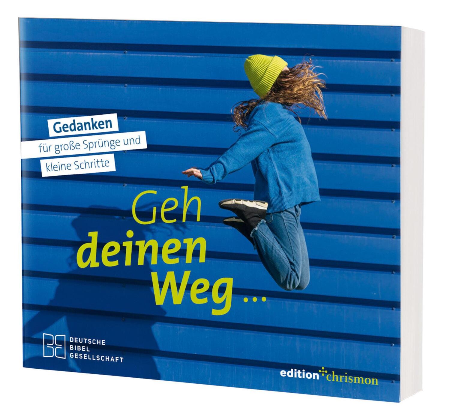 Cover: 9783438062994 | Geh deinen Weg | Gedanken für große Sprünge und kleine Schritte | Buch