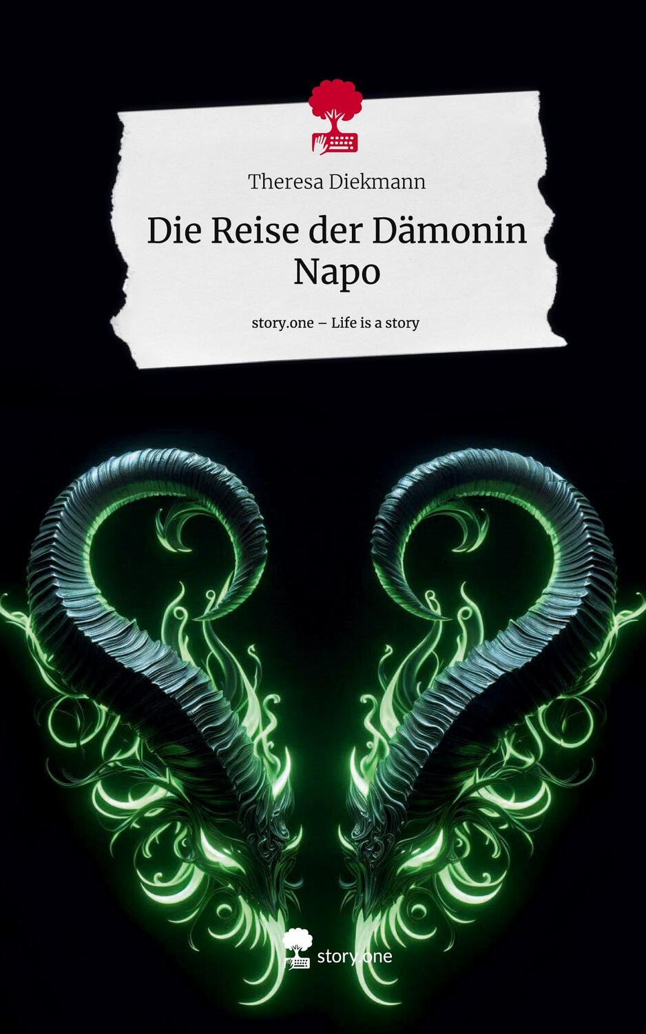 Cover: 9783711552242 | Die Reise der Dämonin Napo. Life is a Story - story.one | Diekmann