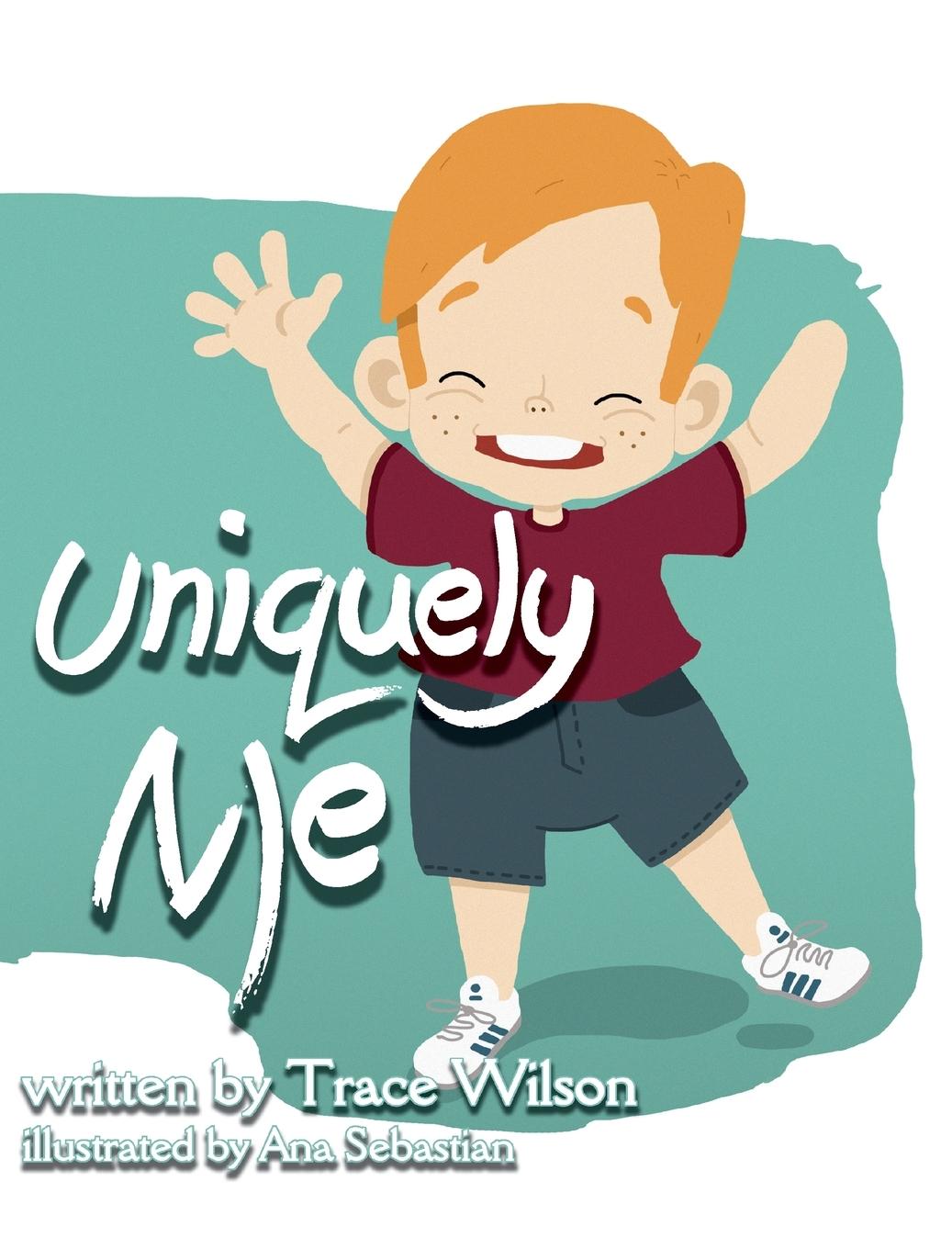 Cover: 9781087976020 | Uniquely Me | Trace Wilson | Buch | Gebunden | Englisch | 2021