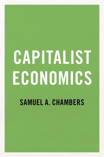 Cover: 9780197556894 | Capitalist Economics | Samuel A. Chambers | Taschenbuch | Englisch