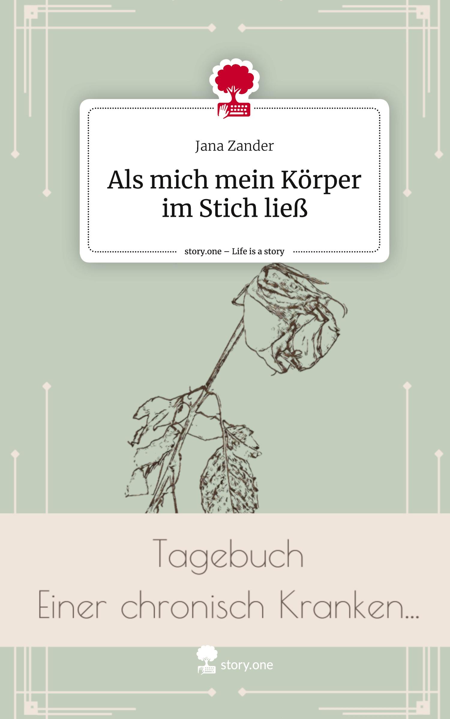 Cover: 9783711565334 | Als mich mein Körper im Stich ließ. Life is a Story - story.one | Buch