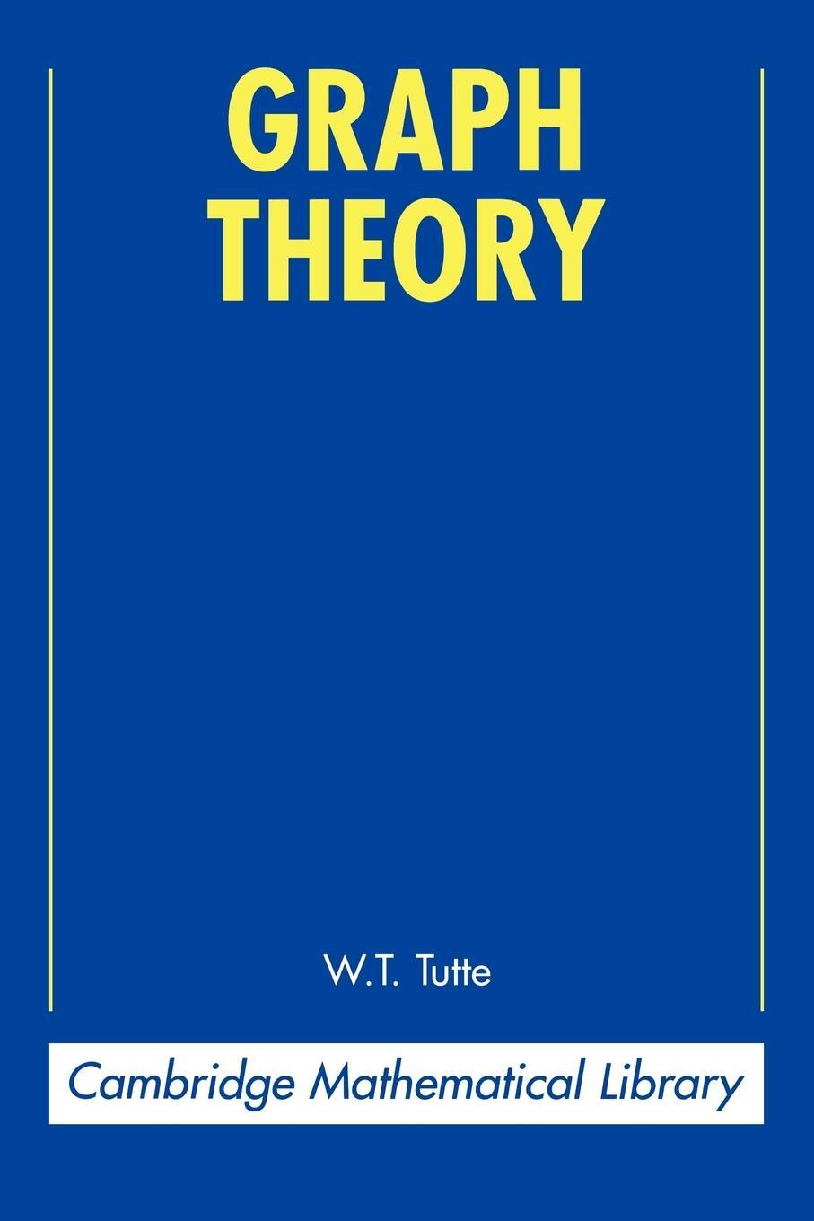 Cover: 9780521794893 | Graph Theory | W. T. Tutte | Taschenbuch | Paperback | Englisch | 2005