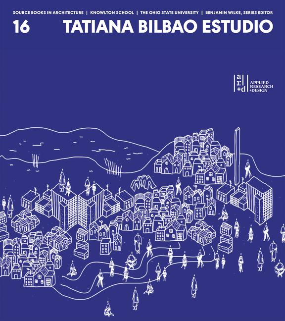 Cover: 9781961856066 | Tatiana Bilbao Estudio | Tatiana Bilboa | Taschenbuch | Englisch