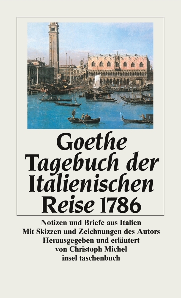 Cover: 9783458318767 | Tagebuch der italienischen Reise 1786 | Notizen und Briefe aus Italien