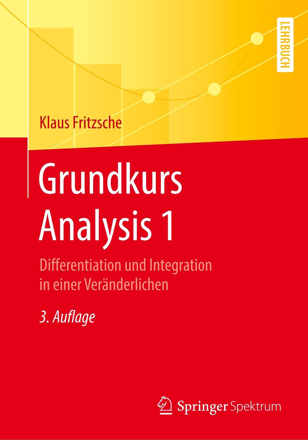 Cover: 9783662608128 | Grundkurs Analysis 1 | Klaus Fritzsche | Taschenbuch | Paperback | x