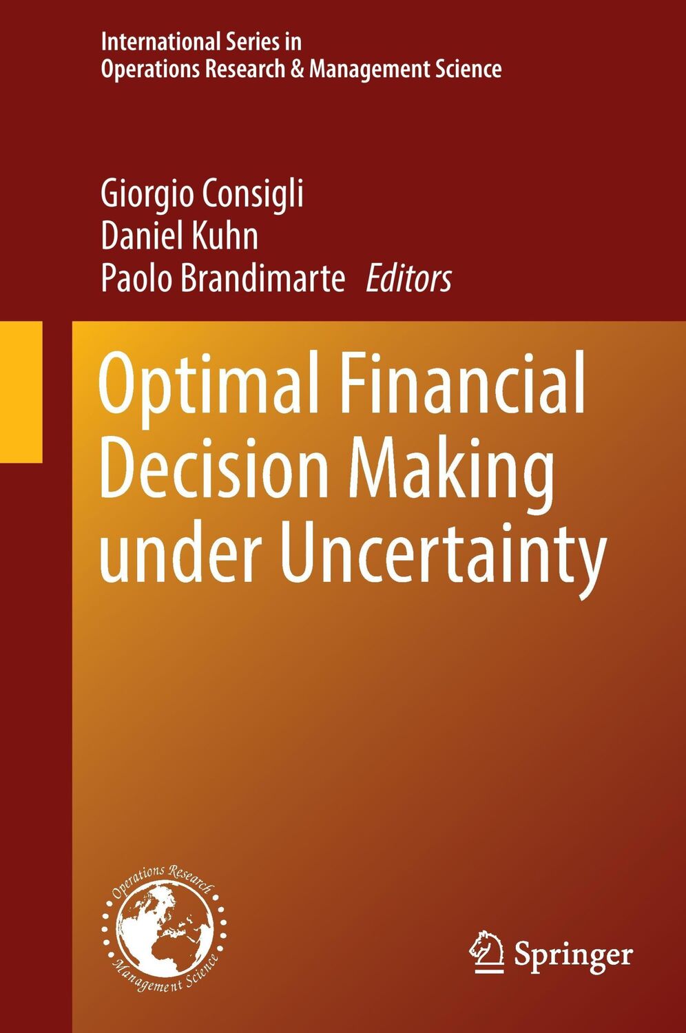 Cover: 9783319416113 | Optimal Financial Decision Making under Uncertainty | Consigli (u. a.)