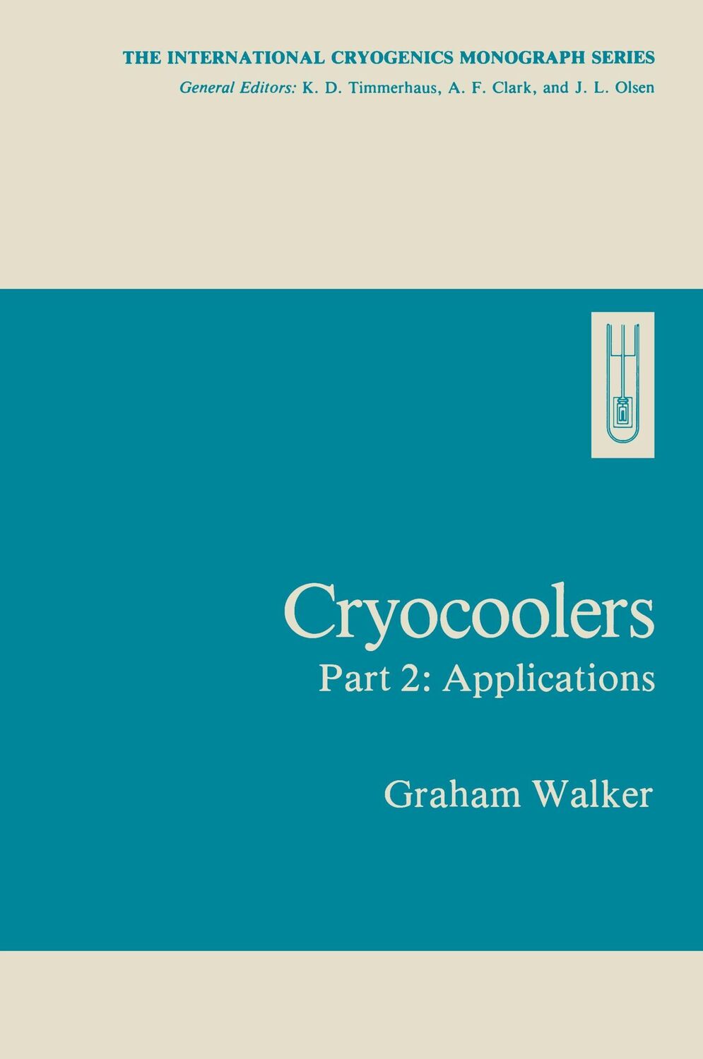 Cover: 9781468444322 | Cryocoolers | Part 2: Applications | Graham Walker | Taschenbuch