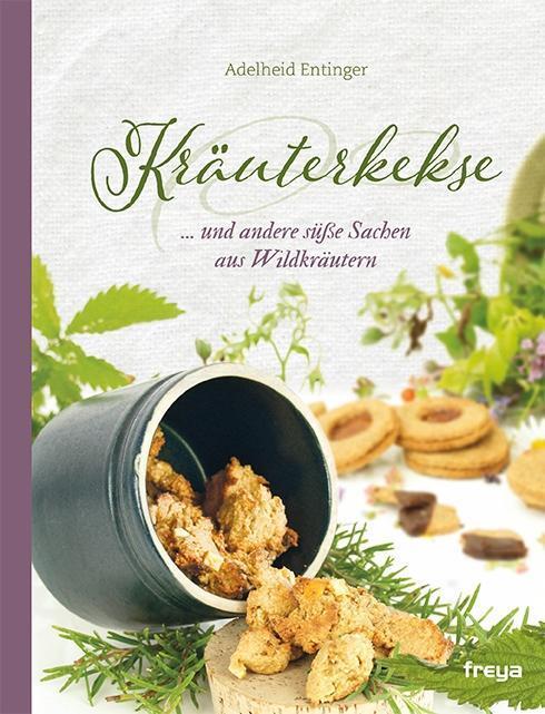 Cover: 9783990252338 | Kräuterkekse | Adelheid/Diwold, Christina/Ruzicka, Wolf Entinger