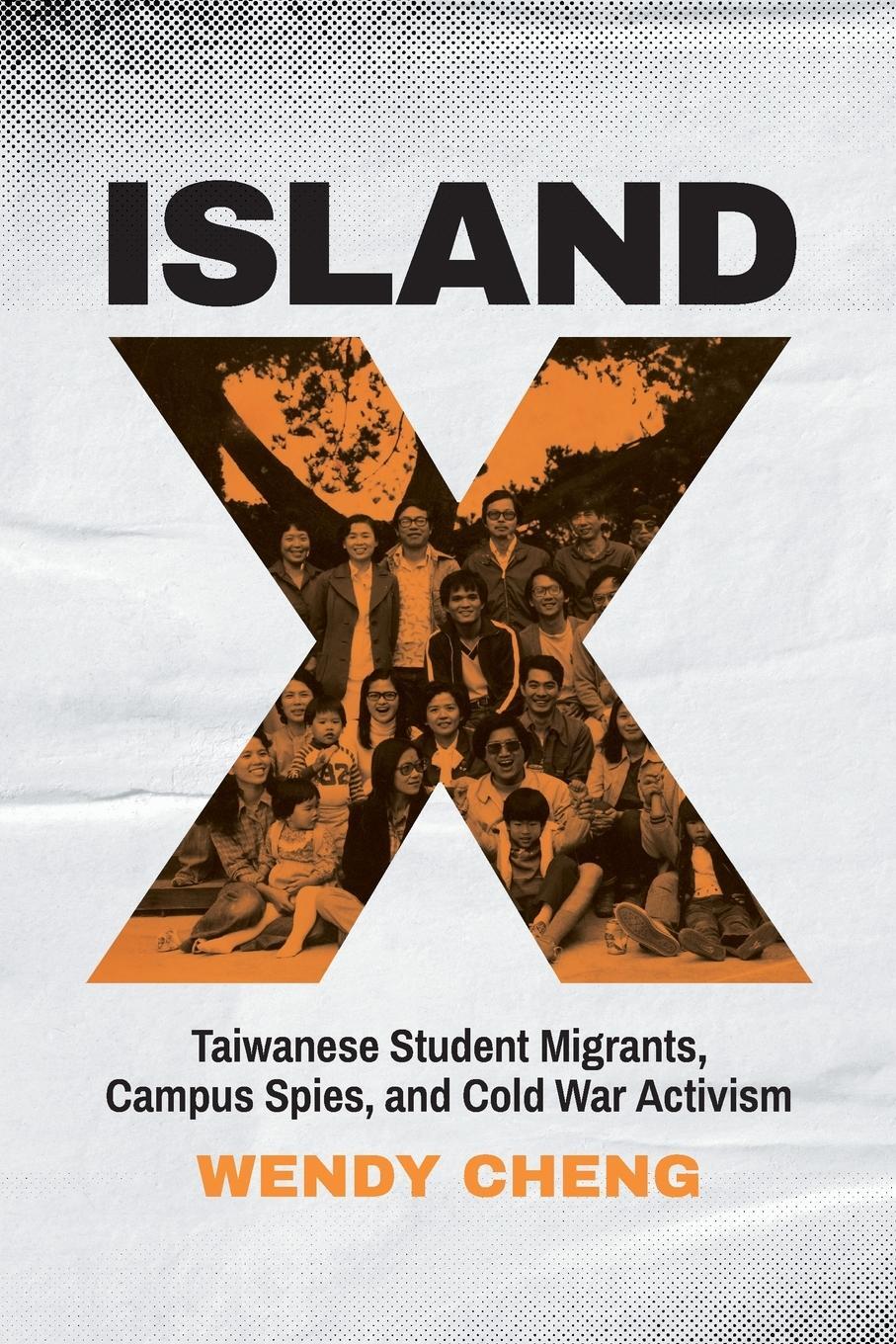 Cover: 9780295752051 | Island X | Wendy Cheng | Taschenbuch | Paperback | Englisch | 2023