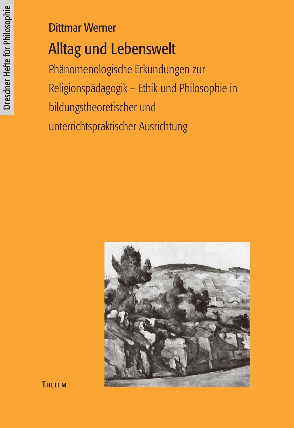 Cover: 9783937672038 | Alltag und Lebenswelt | Dittmar Werner | Taschenbuch | Paperback