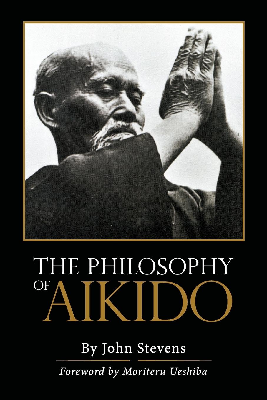 Cover: 9781626549937 | The Philosophy of Aikido | John Stevens | Taschenbuch | Englisch