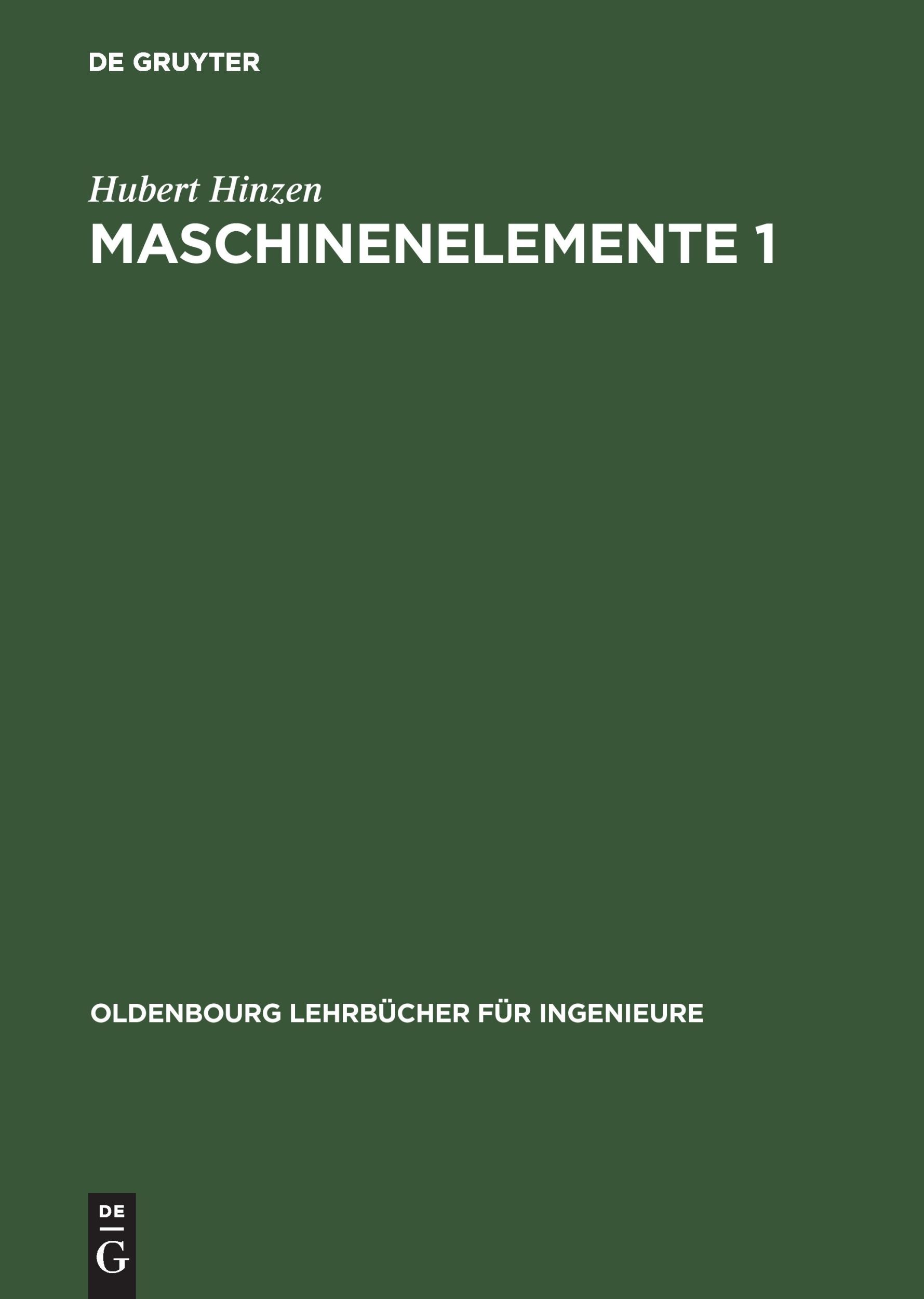 Cover: 9783486253467 | Maschinenelemente 1 | Hubert Hinzen | Buch | Deutsch | 2000