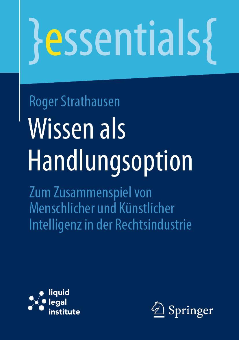 Cover: 9783662666807 | Wissen als Handlungsoption | Roger Strathausen | Taschenbuch | XIV