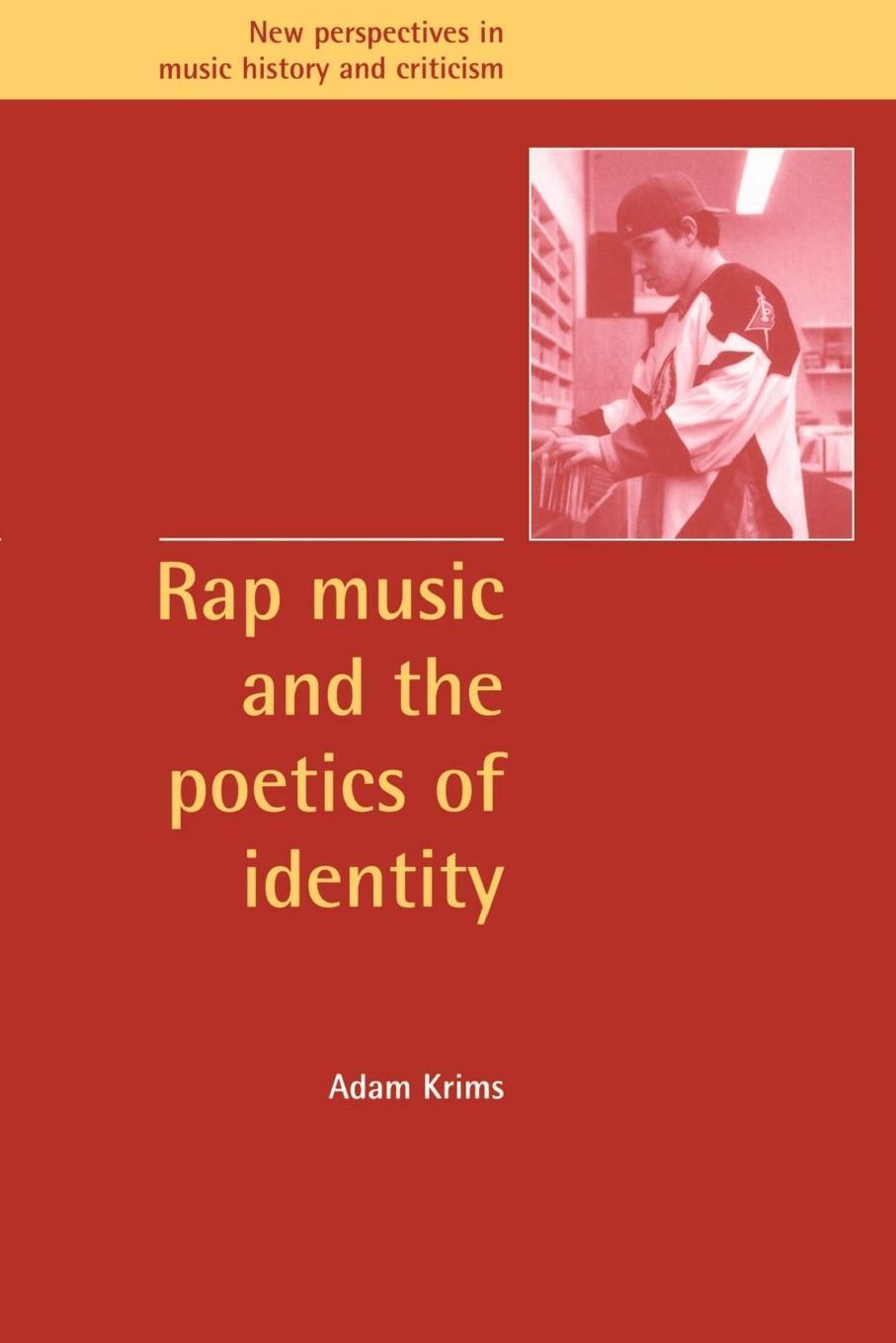 Cover: 9780521634472 | Rap Music and the Poetics of Identity | Adam Krims | Taschenbuch