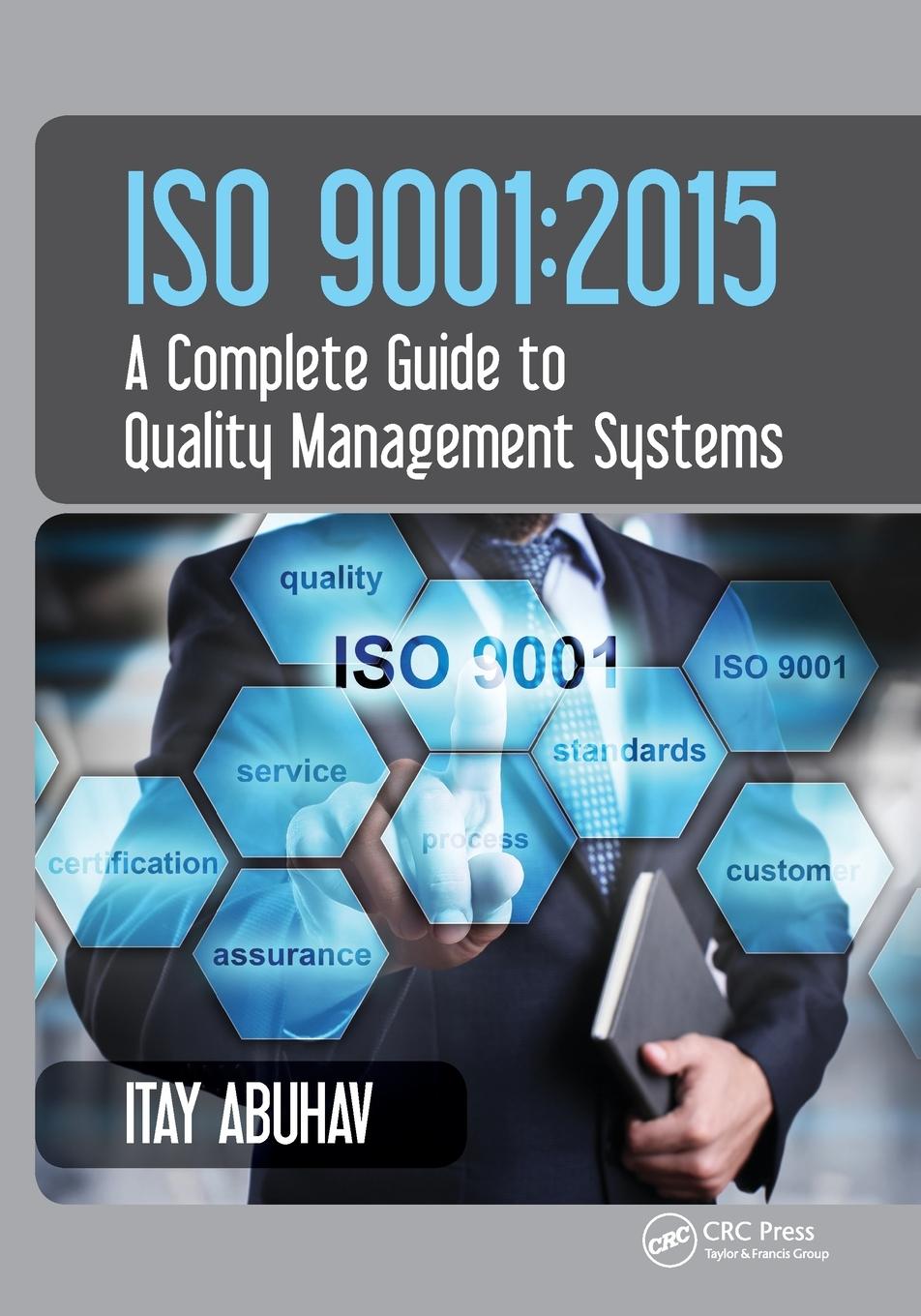 Cover: 9781032240428 | ISO 9001 | 2015 - A Complete Guide to Quality Management Systems