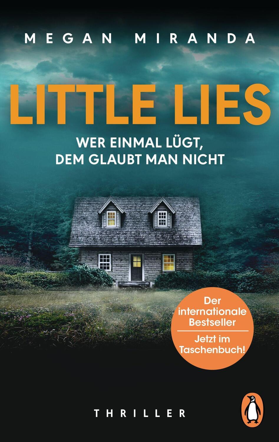 Cover: 9783328107880 | LITTLE LIES - Wer einmal lügt, dem glaubt man nicht | Megan Miranda