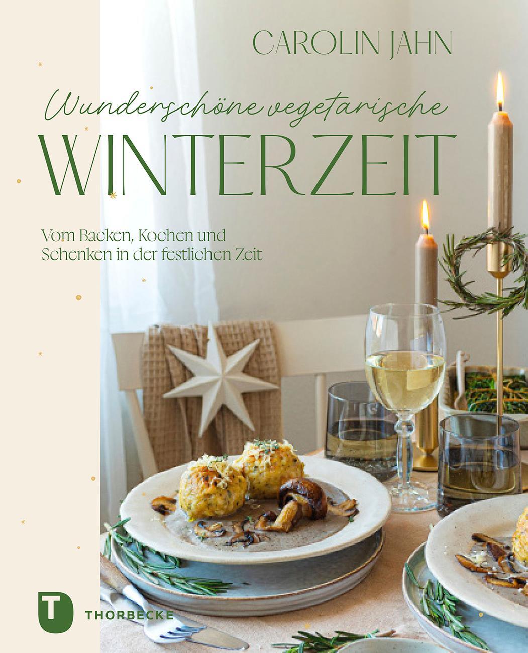 Cover: 9783799520621 | Wunderschöne vegetarische Winterzeit | Carolin Jahn | Buch | 168 S.