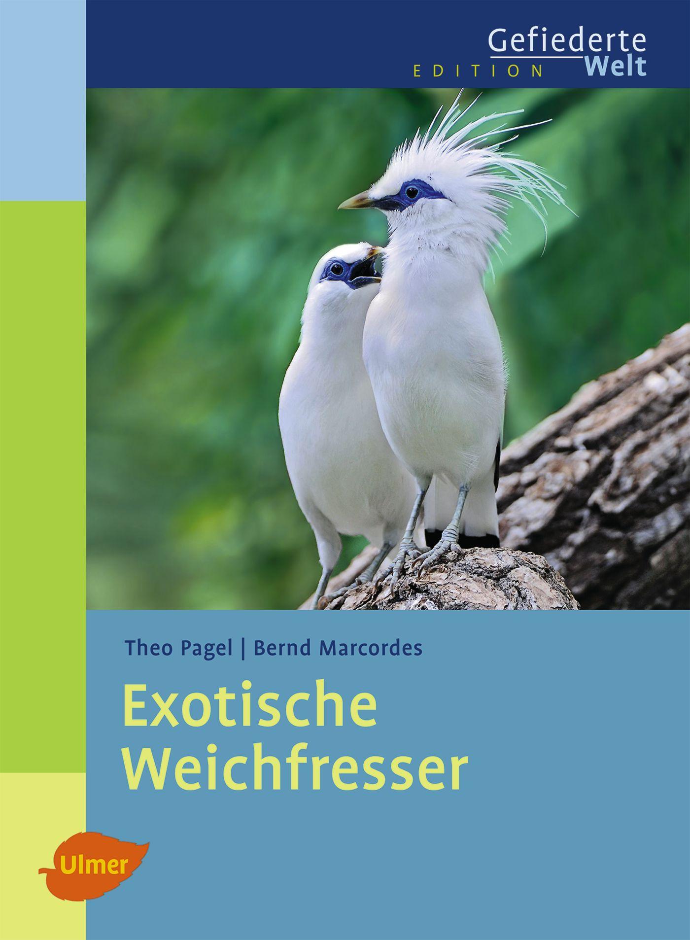 Cover: 9783800151929 | Exotische Weichfresser | Theo Pagel (u. a.) | Buch | 192 S. | Deutsch