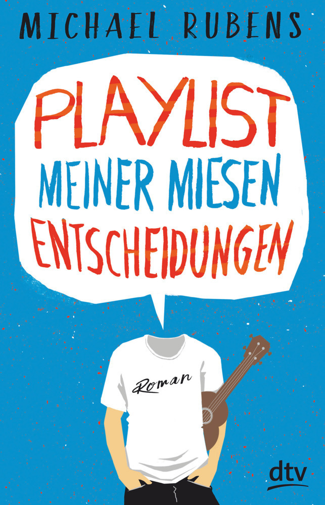 Cover: 9783423740227 | Playlist meiner miesen Entscheidungen | Roman | Michael Rubens | Buch