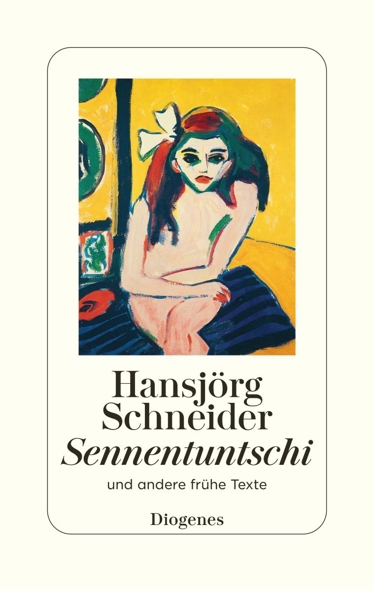 Cover: 9783257073119 | Sennentuntschi | und andere frühe Texte | Hansjörg Schneider (u. a.)