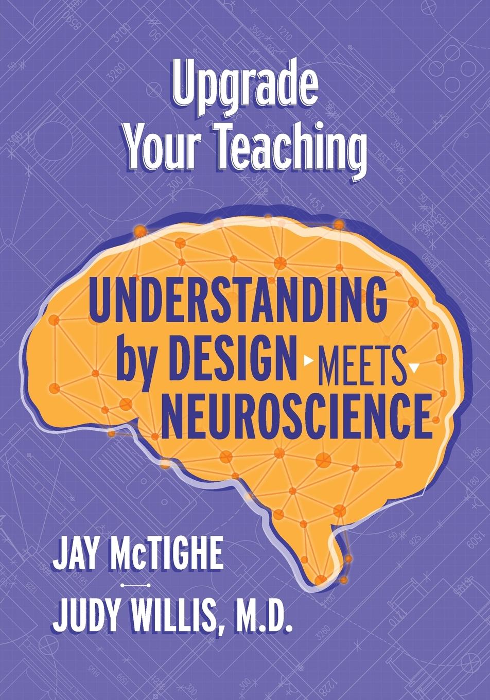 Cover: 9781416627340 | Upgrade Your Teaching | Understanding by Design Meets Neuroscience