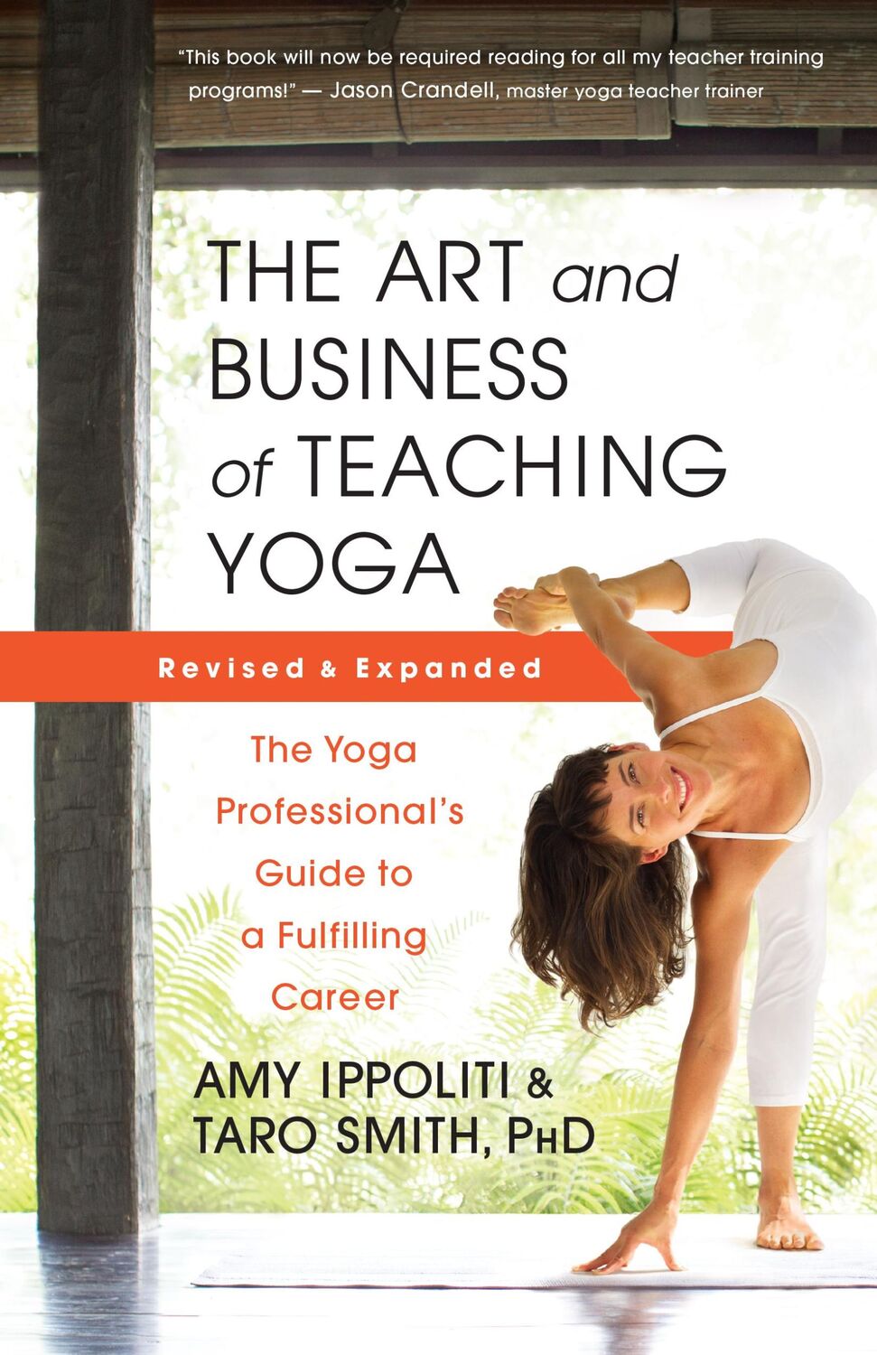 Cover: 9781608688784 | The Art and Business of Teaching Yoga (revised) | Amy Ippoliti (u. a.)