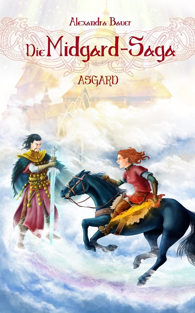 Cover: 9783966987745 | Die Midgard-Saga - Asgard | Alexandra Bauer | Taschenbuch | 442 S.