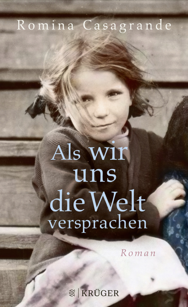 Cover: 9783810500090 | Als wir uns die Welt versprachen | Roman | Romina Casagrande | Buch