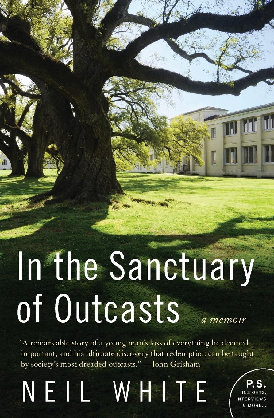 Cover: 9780061351631 | In the Sanctuary of Outcasts | Neil White | Taschenbuch | Paperback