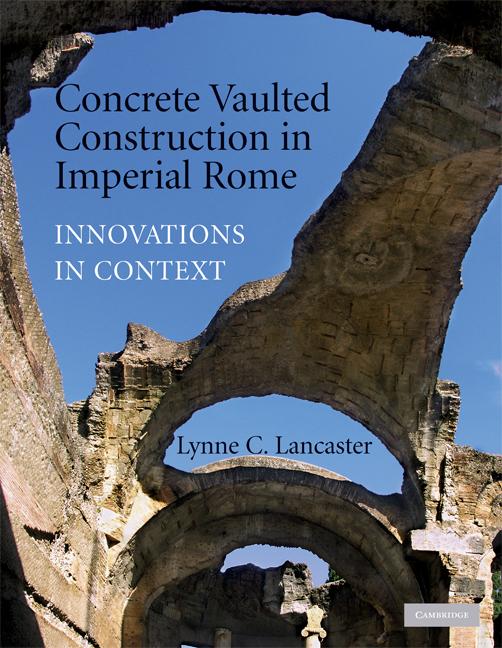 Cover: 9780521744362 | Concrete Vaulted Construction in Imperial Rome | Lynn Lancaster | Buch