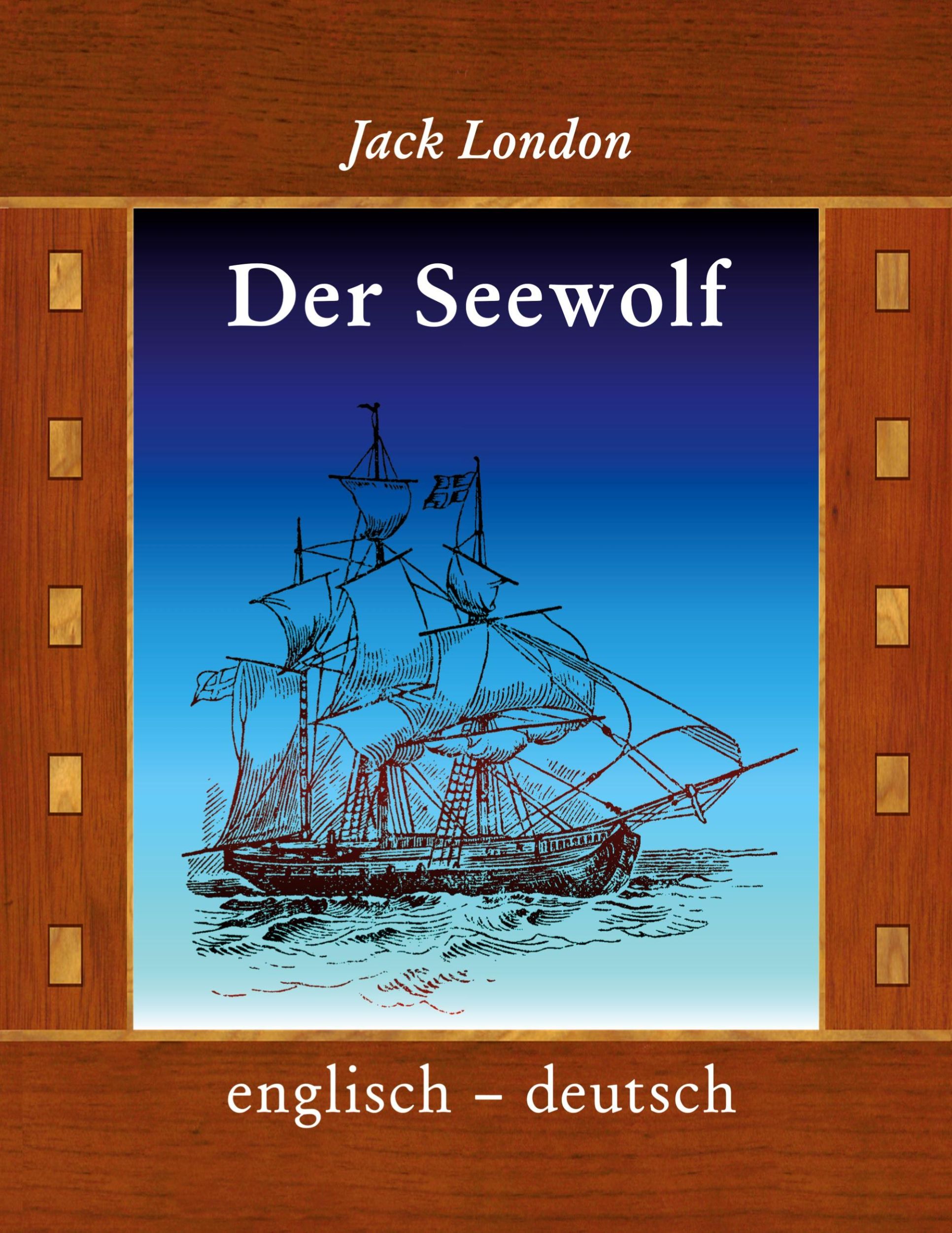 Cover: 9783757881672 | Der Seewolf | englisch / deutsch | Jack London | Taschenbuch | 432 S.