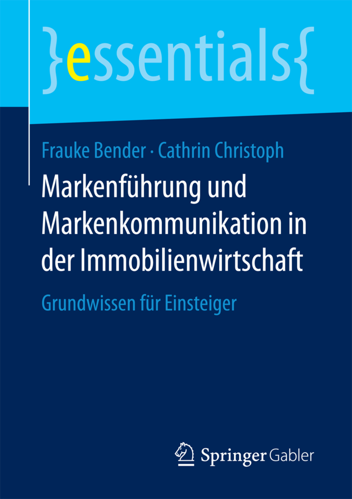 Cover: 9783658182021 | Markenführung und Markenkommunikation in der Immobilienwirtschaft