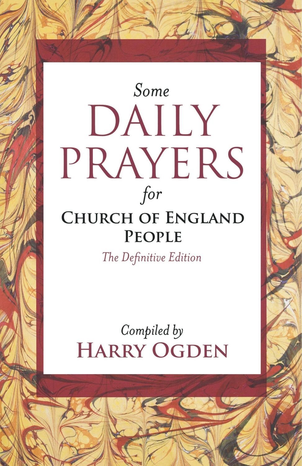 Cover: 9780281062003 | Some Daily Prayers for Church of England People - The Definitive...