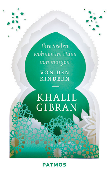 Cover: 9783843603546 | Ihre Seelen wohnen im Haus von morgen | Von den Kindern | Gibran