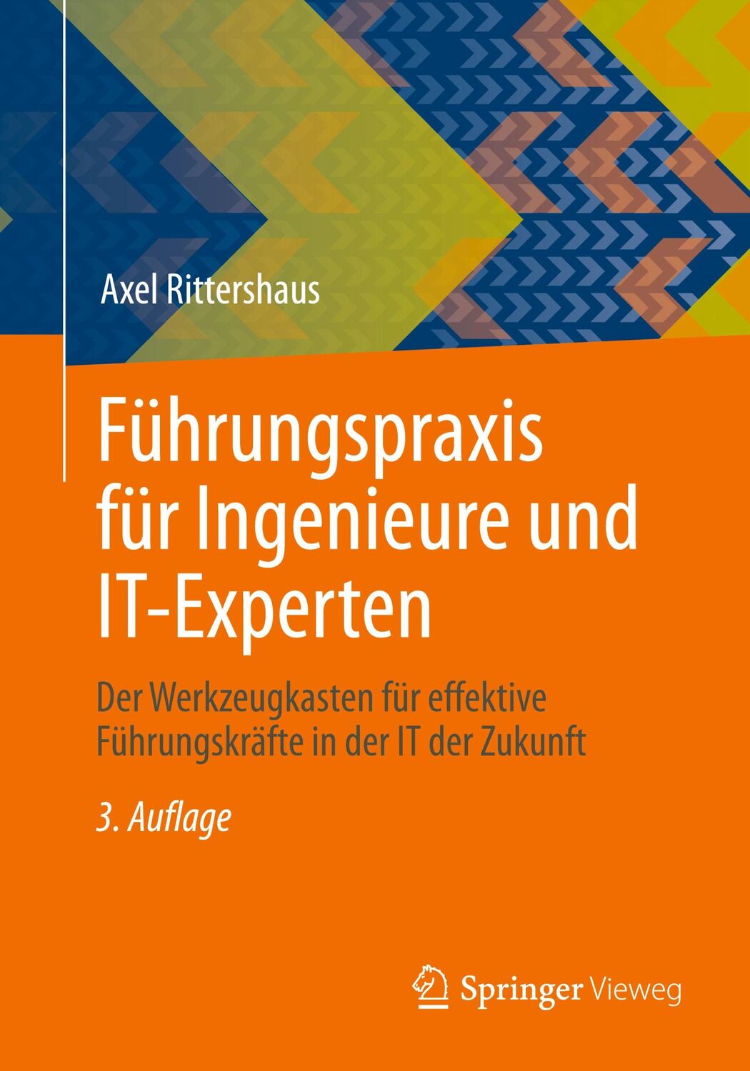 Cover: 9783658435165 | Führungspraxis für Ingenieure und IT-Experten | Axel Rittershaus