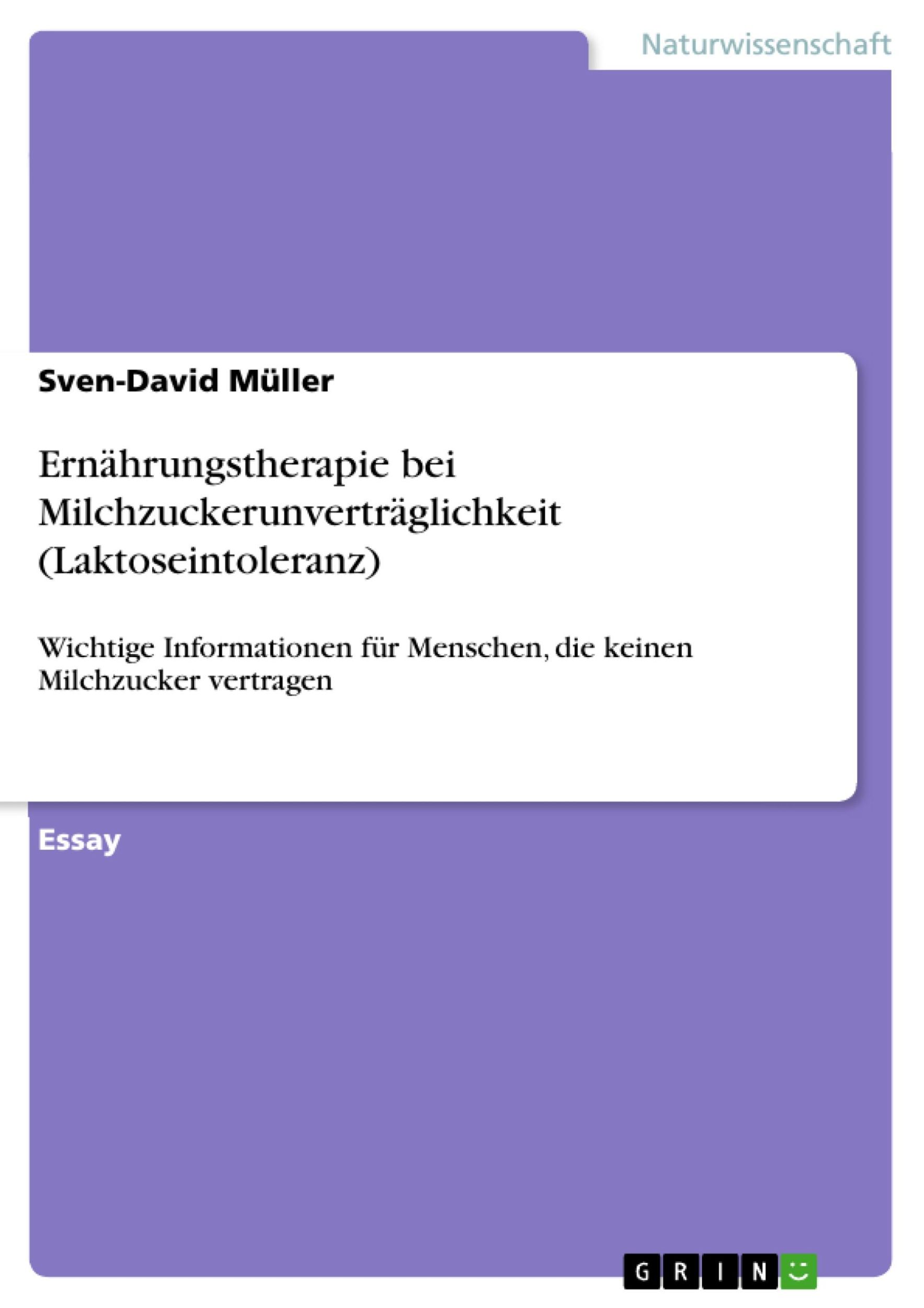 Cover: 9783668498945 | Ernährungstherapie bei Milchzuckerunverträglichkeit...