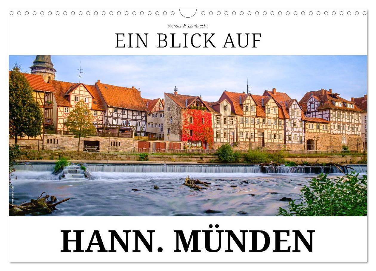 Cover: 9783383912689 | Ein Blick auf Hann. Münden (Wandkalender 2025 DIN A3 quer),...