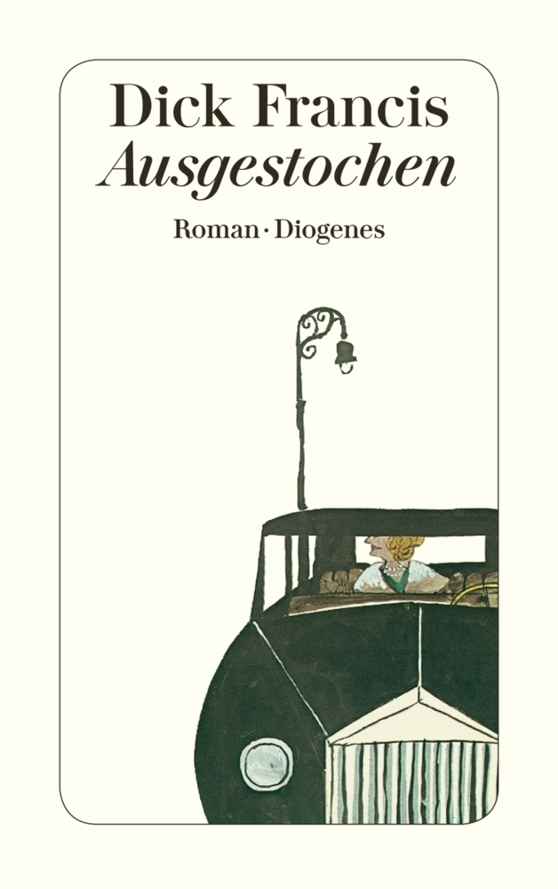 Cover: 9783257228373 | Ausgestochen | Roman | Dick Francis | Taschenbuch | 352 S. | Deutsch