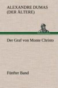 Cover: 9783849533816 | Der Graf von Monte Christo | Fünfter Band | Alexandre Dumas | Buch