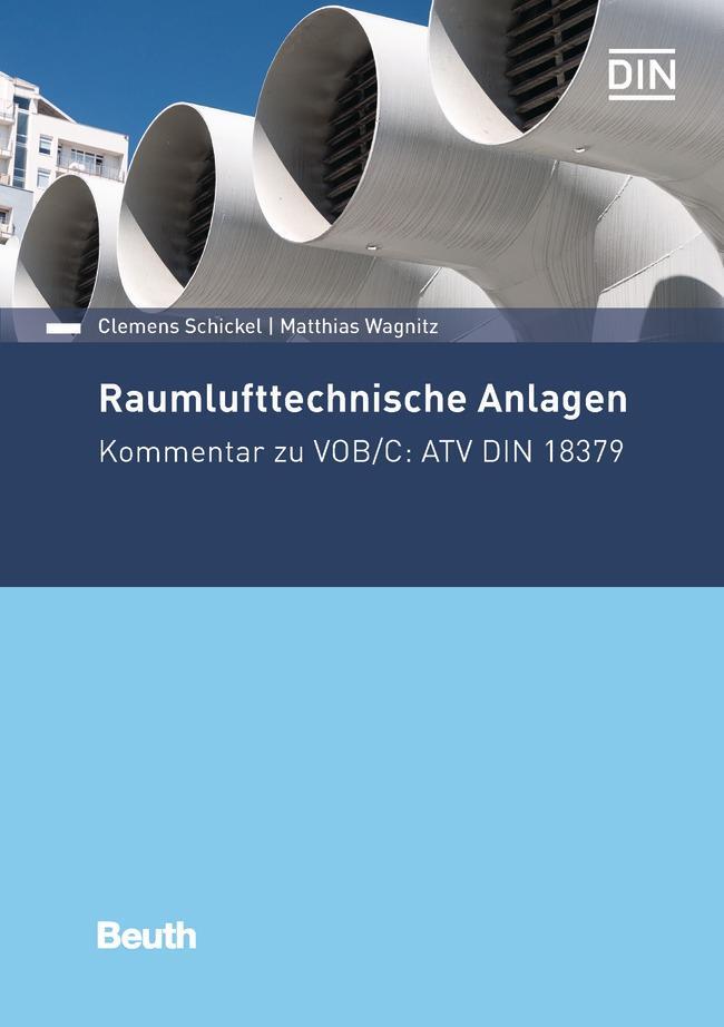 Cover: 9783410271086 | Raumlufttechnische Anlagen | Kommentar zu VOB/C: ATV DIN 18379 | Buch