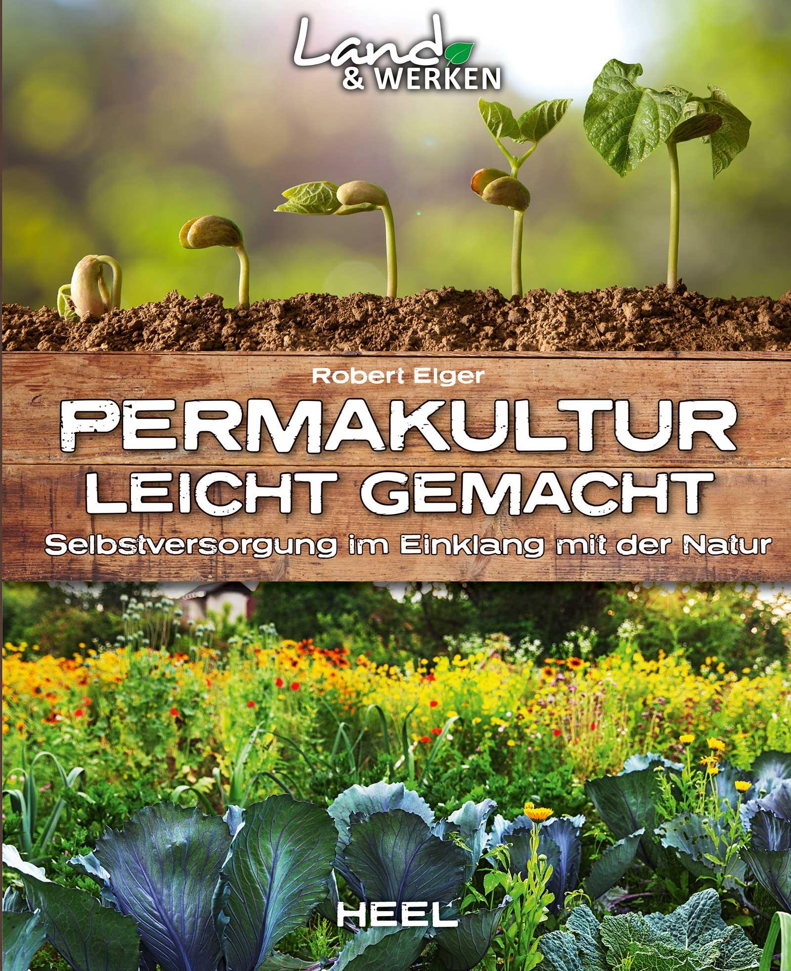 Cover: 9783958435803 | Permakultur leicht gemacht | Robert Elger | Taschenbuch | 80 S. | 2017