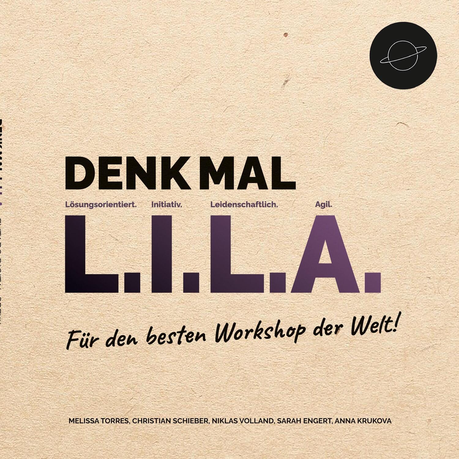 Cover: 9783755707028 | Denk mal L.I.L.A. | Für den besten Workshop der Welt | Torres (u. a.)