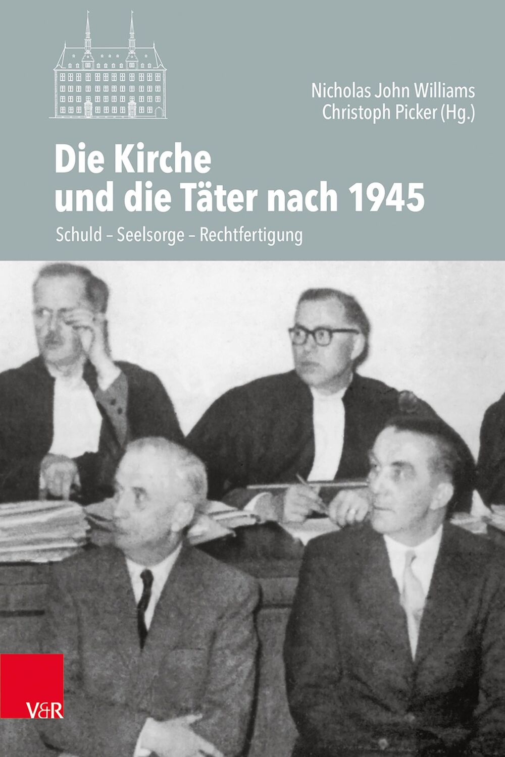 Cover: 9783525554609 | Die Kirche und die Täter nach 1945 | Nicholas John Williams (u. a.)